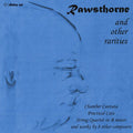 Various : Rawsthorne And Other Rarities (CD, Album)