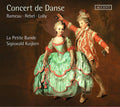 Jean-Philippe Rameau •  Jean-Féry Rebel •  Jean-Baptiste Lully, La Petite Bande, Sigiswald Kuijken : Concert de Danse (CD, Album, RE)