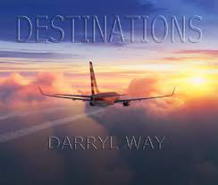 Darryl Way : Destinations (CD, Album)