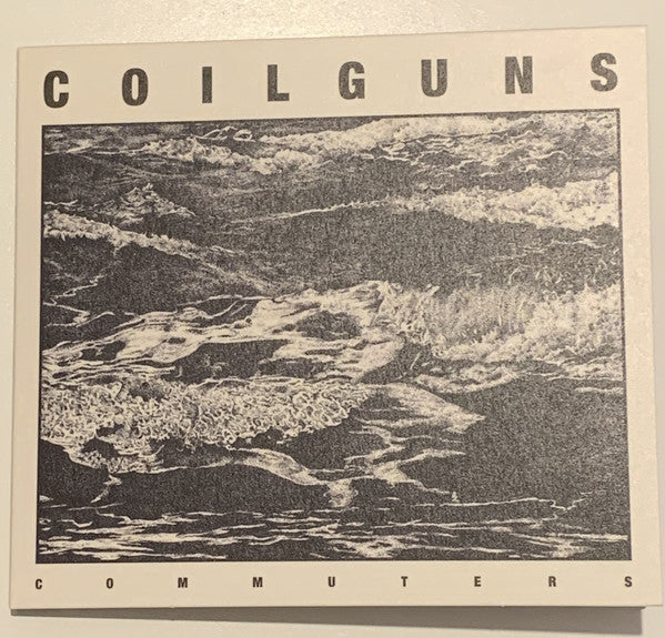 Coilguns : Commuters (CD, Album, RE, Dig)