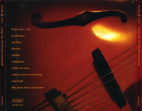 Windy & Carl : Songs For The Broken Hearted (CD, Album)