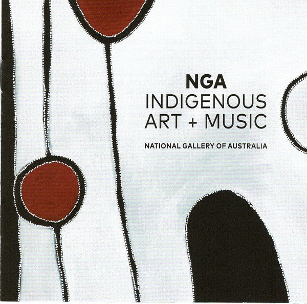 Various : NGA Indigenous Art + Music (CD, Comp)