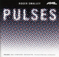 Roger Smalley - BBC Symphony Orchestra, Richard Bernas : Pulses (CD, Album)