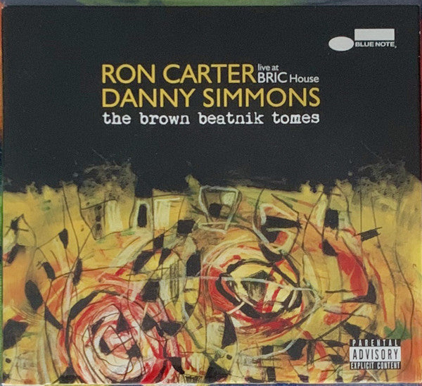 Ron Carter And Danny Simmons (3) : The Brown Beatnik Tomes (Live at BRIC House) (CD, Album, Pap)