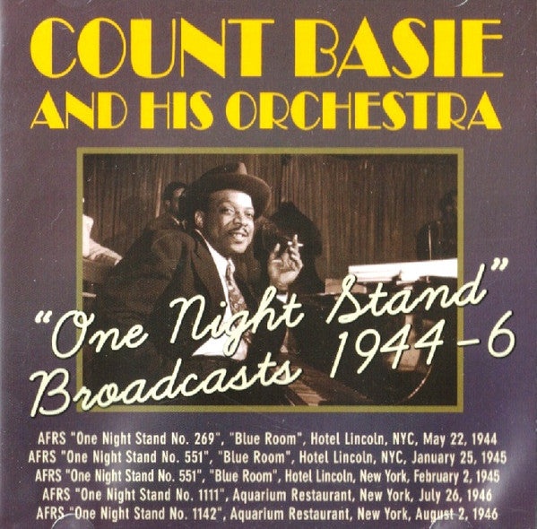 Count Basie Orchestra : "One Night Stand" Broadcast 1944-6 (2xCD, Comp)