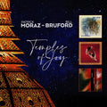 Patrick Moraz - Bill Bruford : Temples Of Joy (CD, Album, RE, RM + CD, Album, RE, RM + CD, Album,)
