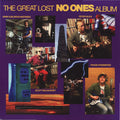 The No Ones : The Great Lost No Ones Album (LP, Album, Yel + 7", Pur)