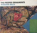 The Proper Ornaments : Mission Bells (CD, Album, dig)