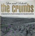 The Crumbs : Low And Behold (LP, Album)