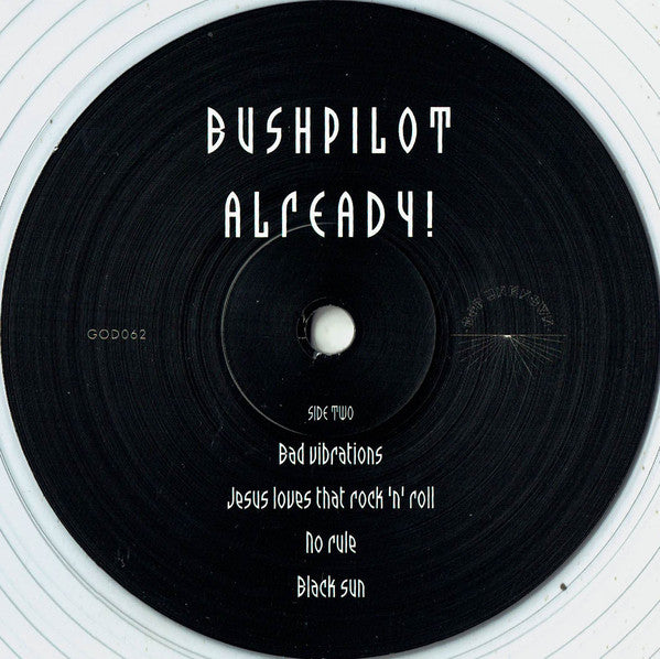 Bushpilot : Already! (LP, Album, Ltd, Cle)