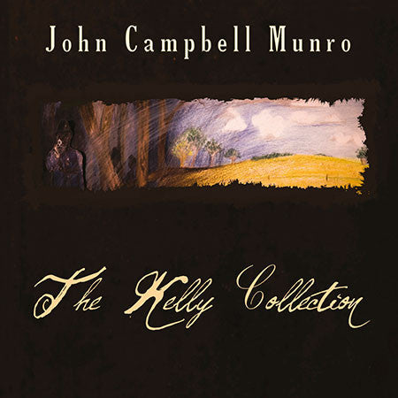 John Munro : The Kelly Collection (CD, Comp)