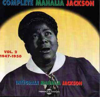 Mahalia Jackson : Complete Mahalia Jackson Vol. 2 1947-1950 (CD, Comp)