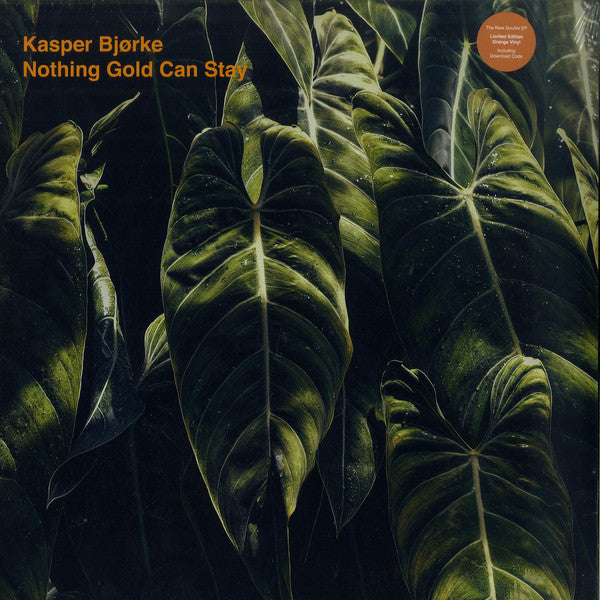 Kasper Bjørke : Nothing Gold Can Stay (LP, MiniAlbum, Ltd, Ora)