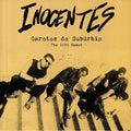 Inocentes : Garotos Do Suburbio: The 1985 Demos (LP, Comp, RE)
