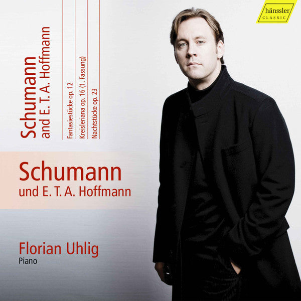 Robert Schumann - Florian Uhlig : Schumann Und E.T.A. Hoffmann = Schumann And E.T.A. Hoffmann (CD, Album)
