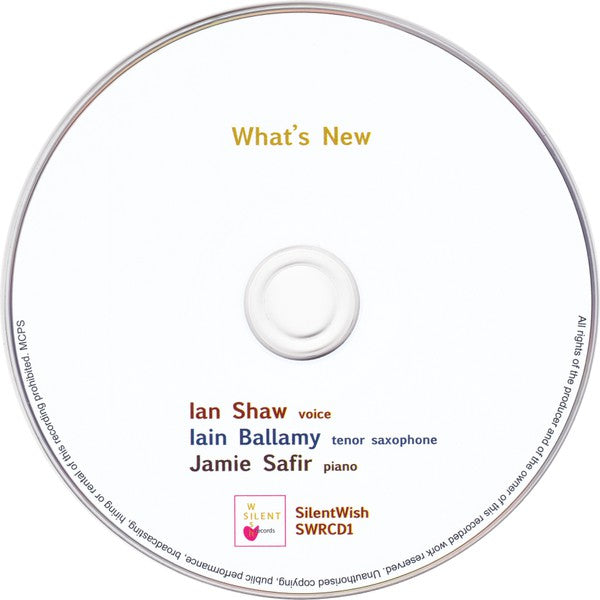 Ian Shaw (2), Iain Ballamy, Jamie Safir : What's New (CD, Album)