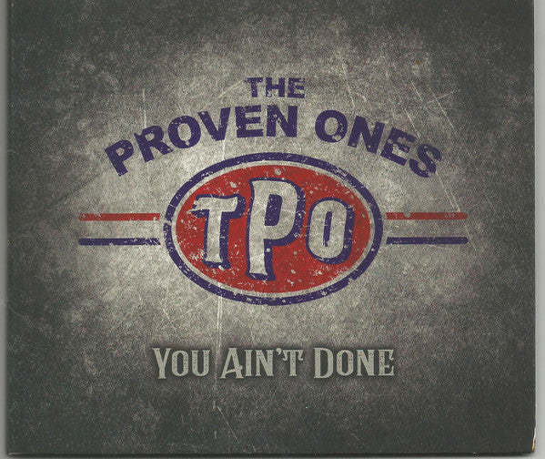 The Proven Ones : You Ain't Done (CD, Album)