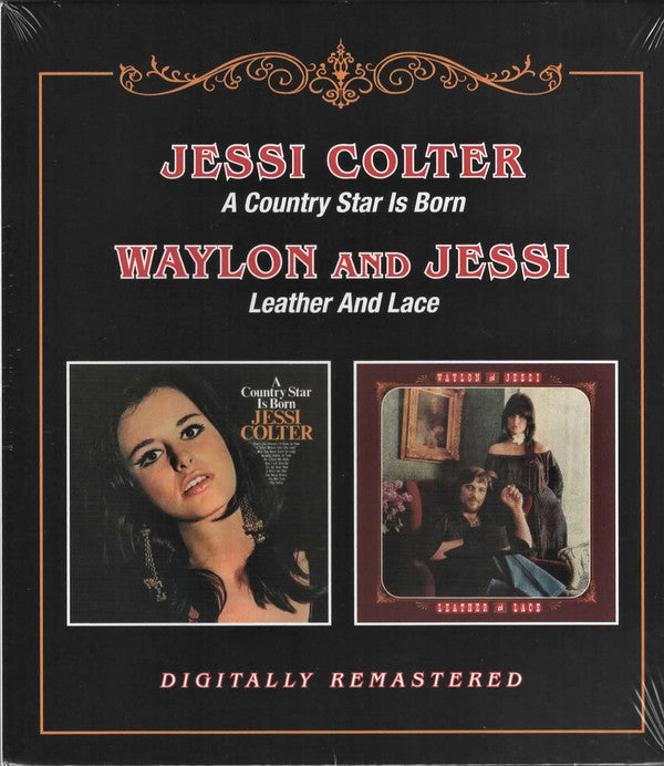 Jessi Colter / Waylon* And Jessi* : A Country Star Is Born / Leather And Lace (CD, Comp, RM)