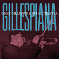 Dizzy Gillespie And His Orchestra : Gillespiana (CD, Album, RE)