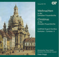Gottfried August Homilius  - Körnerscher Sing-Verein Dresden  / Dresdner Instrumental-Concert  / Peter Kopp : Weihnachten In Der Dresdner Frauenkirche (Cantatas II) (CD, Album)