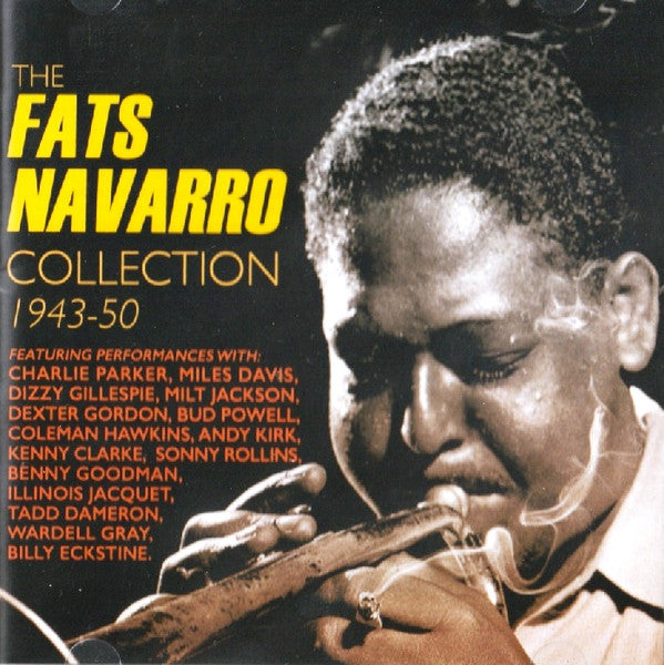 Fats Navarro : The Fats Navarro Collection 1943-50 (2xCDr, Comp)