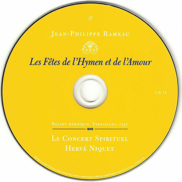 Jean-Philippe Rameau – Le Concert Spirituel, Hervé Niquet : Les Fêtes De L'Hymen Et De L'Amour (2xCD, Album)