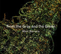 Marc Barreca : From The Gray And The Green (CD, Album)
