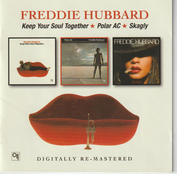 Freddie Hubbard : Keep Your Soul Together / Polar AC / Skagly (2xCD, Comp)
