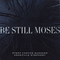 Steep Canyon Rangers And Asheville Symphony Orchestra : Be Still Moses (LP, Album, Ltd, Blu)