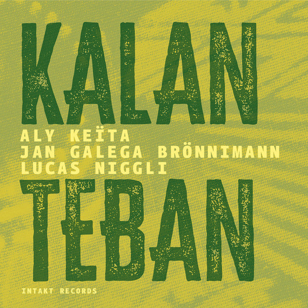 Aly Keita, Jan Galega Brönnimann, Lucas Niggli : Kalan Teban (CD, Album)