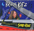 Bruce Katz : Solo Ride (CD)