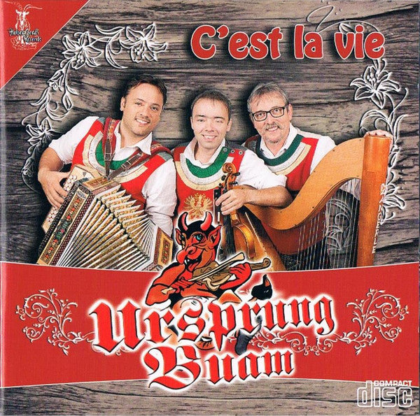 Ursprung Buam : C'est La Vie (CD, Album)