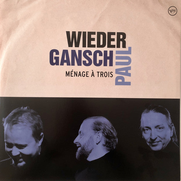 Albert Wieder, Thomas Gansch, Leonhard Paul : Ménage À Trois (2xLP)