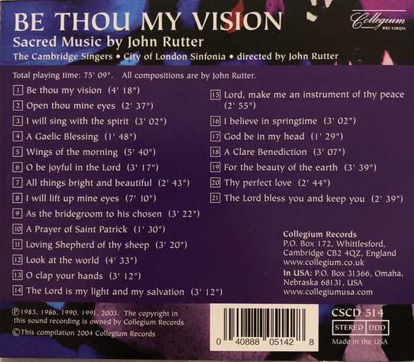 John Rutter ,Composer & Conductor The Cambridge Singers, City Of London Sinfonia : Be Thou My Vision -Sacred Music By John Rutter (CD, Album, Comp)