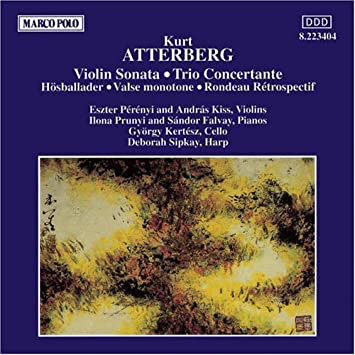 Kurt Atterberg, Eszter Perenyi, András Kiss, Ilona Prunyi, Sándor Falvai, Kertész György, Deborah Sipkay : Chamber Music Vol. 1 (CDr, Album, RE)