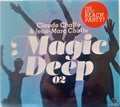 Claude Challe & Jean-Marc Challe : Magic Deep 02 (2xCD, Comp, Mixed)