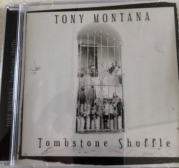 Tony Montana (7) : Tombstone Shuffle (CD, Album)