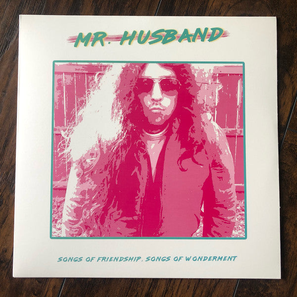 Mr. Husband : Songs of Friendship, Songs of Wonderment (LP, Album, Ltd)