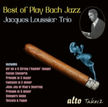 Jacques Loussier Trio : Best Of Play Bach Jazz (CD, Comp)