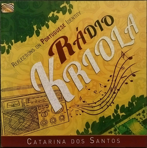Catarina Dos Santos : Rádio Kriola - Reflections On Portuguese Identity (CD, Album)