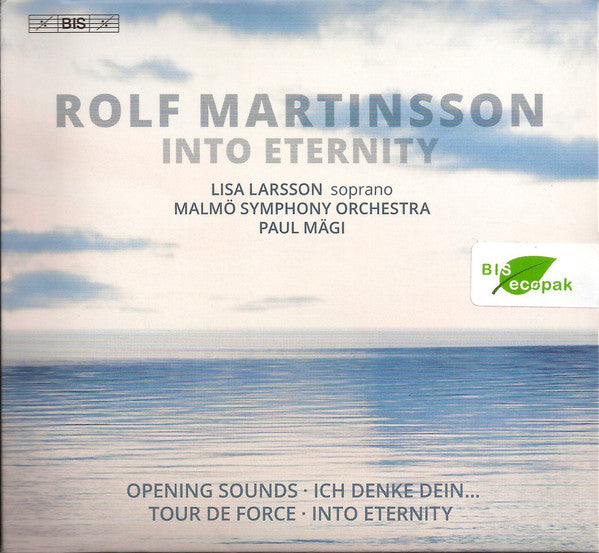 Rolf Martinsson, Lisa Larsson, Malmö Symphony Orchestra, Paul Mägi : Into Eternity (SACD, Hybrid, Multichannel, Album)