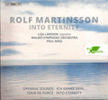Rolf Martinsson, Lisa Larsson, Malmö Symphony Orchestra, Paul Mägi : Into Eternity (SACD, Hybrid, Multichannel, Album)