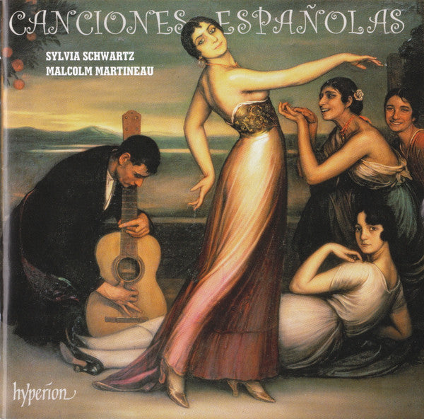 Sylvia Schwartz (2), Malcolm Martineau : Canciones Españolas (CD, Album)