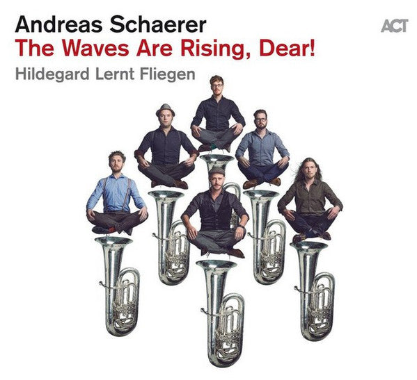 Andreas Schaerer's Hildegard Lernt Fliegen : The Waves Are Rising, Dear! (CD, Album)