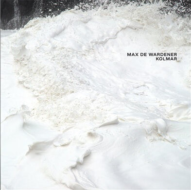 Max de Wardener : Kolmar (LP)