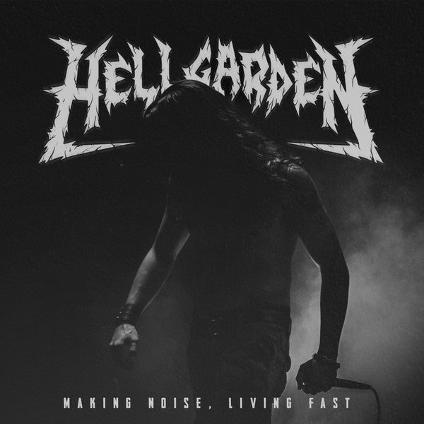 HellgardeN (2) : Making Noise, Living Fast (CD, Album, Dig)