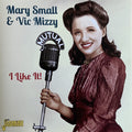 Mary Small & Vic Mizzy : I Like It! (CD, Comp)