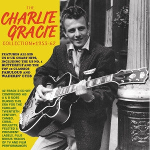 Charlie Gracie : The Charlie Gracie Collection 1953-62 (2xCD, Comp)