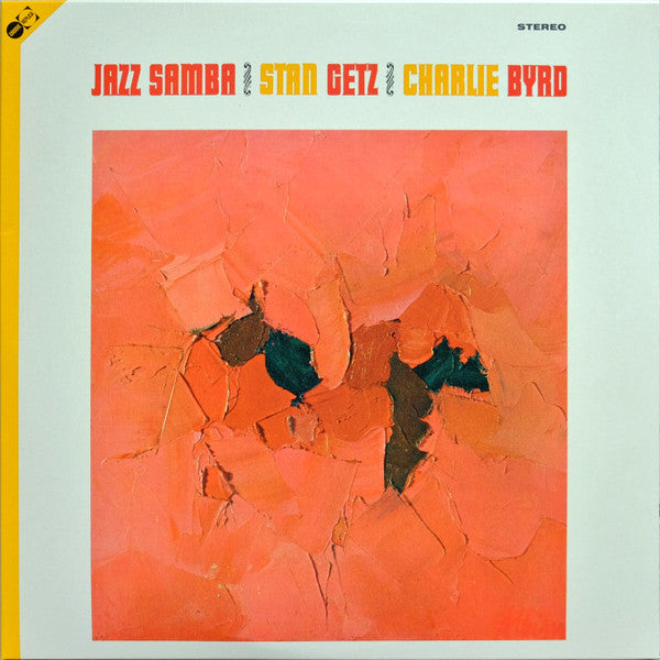 Stan Getz, Charlie Byrd : Jazz Samba (LP, Album, RE + CD, Album, RE)