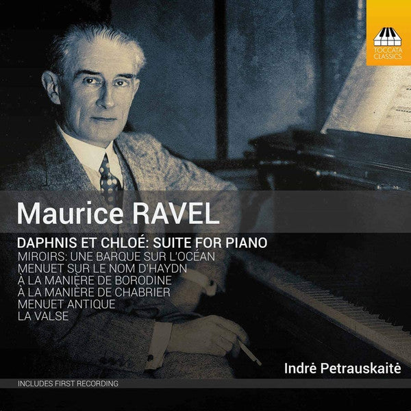 Maurice Ravel, Indrė Petrauskaitė : Piano Music (CD, Album)